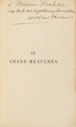 Le Grand Meaulnes. Paris, 1913. Envoi autographe signé de l'auteur à Rachilde. Édition originale.
