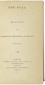 [EMERSON, RALPH WALDO, HENRY DAVID THOREAU, ET AL] | The Dial: A Magazine for Literature, Philosophy, and Religion. Boston: Weeks, Jordan, and Company (vol. I); E.P. Peabody (vols. II and III); and James Monroe and Co. (vol. IV), 1840-1844