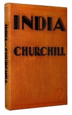 Winston S. Churchill | India. London: Thornton Butterworth Ltd., 1931
