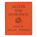 THOMAS, DYLAN | Deaths and Entrances. Poems. London: J.M. Dent & Sons Ltd., 1946