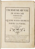 L. de Caix d'Hervelois. Troisième oeuvre... contenant quatre suites de pièces pour la viole, 1731