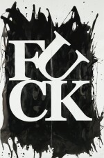 KENDELL GEERS | FUCK