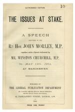 Winston S. Churchill, and John Morley | The Issue at Stake: A Speech Delivered by the Rt. Hon. John Morley, M.P. together with a Speech delivered by Mr. Winston Churchil... London: The Liberal Publication Department, 1904