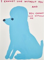 DAVID SHRIGLEY |  I CANNOT LIVE WITHOUT YOU